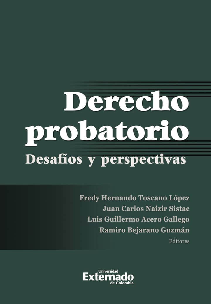 Derecho Probatorio: Desafíos y perspectivas