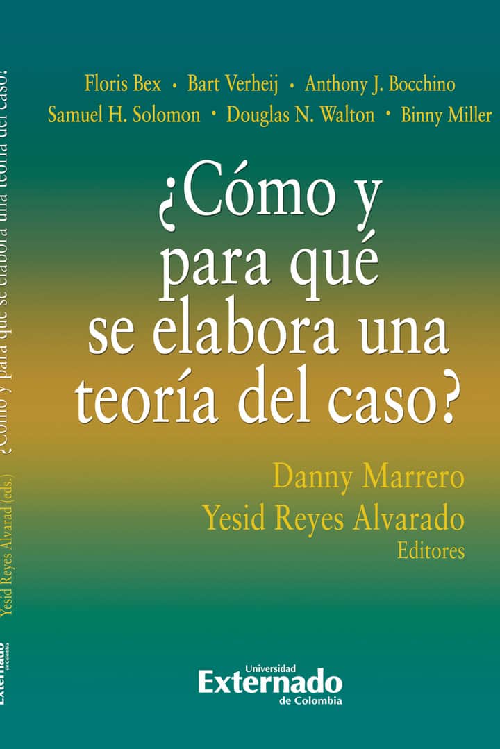 ¿Cómo y para qué se elabora una teoría del caso?