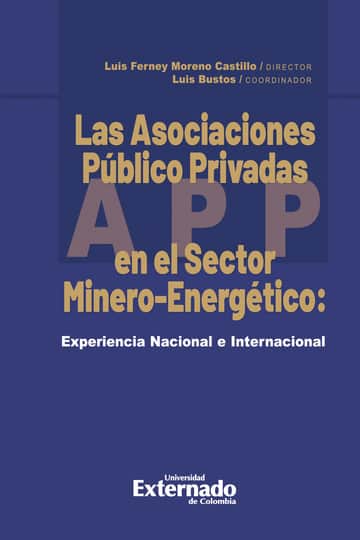 Las Asociaciones Público Privadas En El Sector Minero-Energético