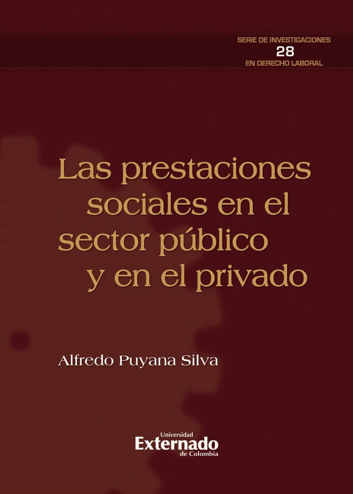 Las prestaciones sociales en el sector  público y en el privado.