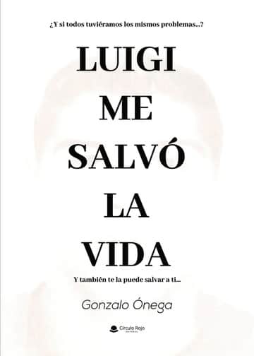Luigi me salvo la vida