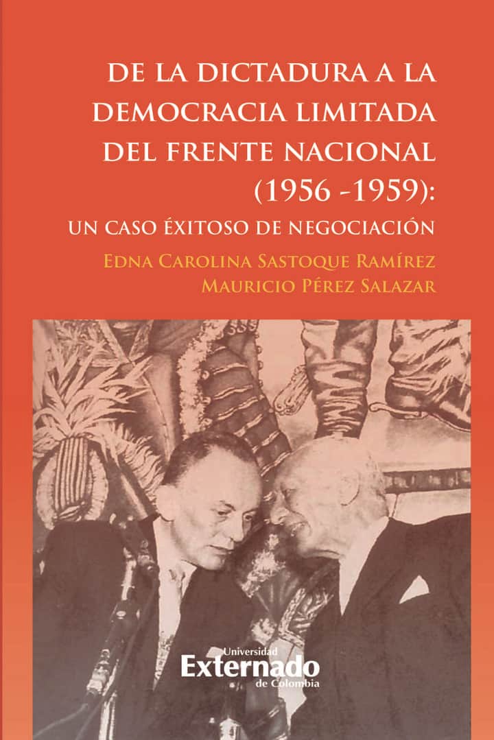 De la Dictadura a la Democracia Limitada del Frente Nacional (1956-1959)