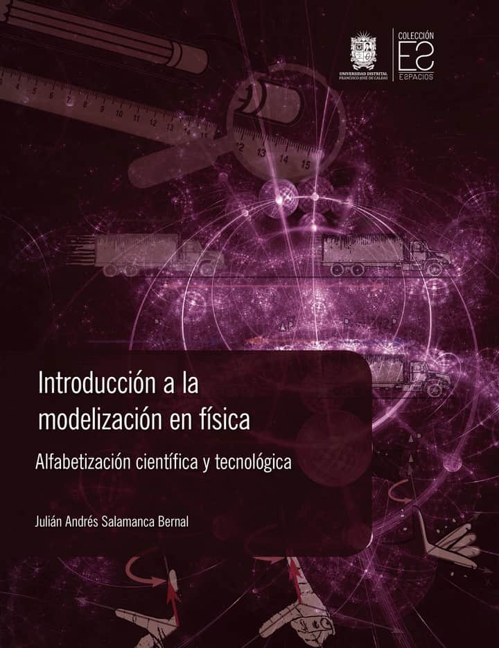 Introducción a la modelización en física: Alfabetización científica y tecnológica