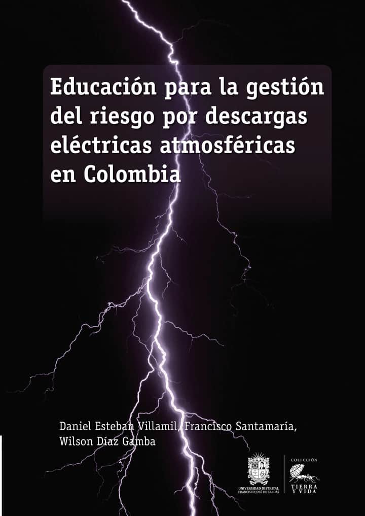 Educación para la gestión del riesgo por descargas eléctricas atmosféricas en Colombia