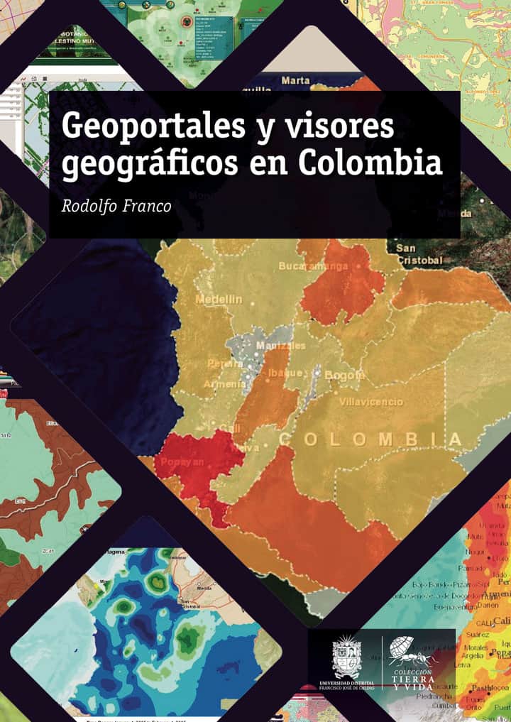 Geoportales y visores geográficos en Colombia