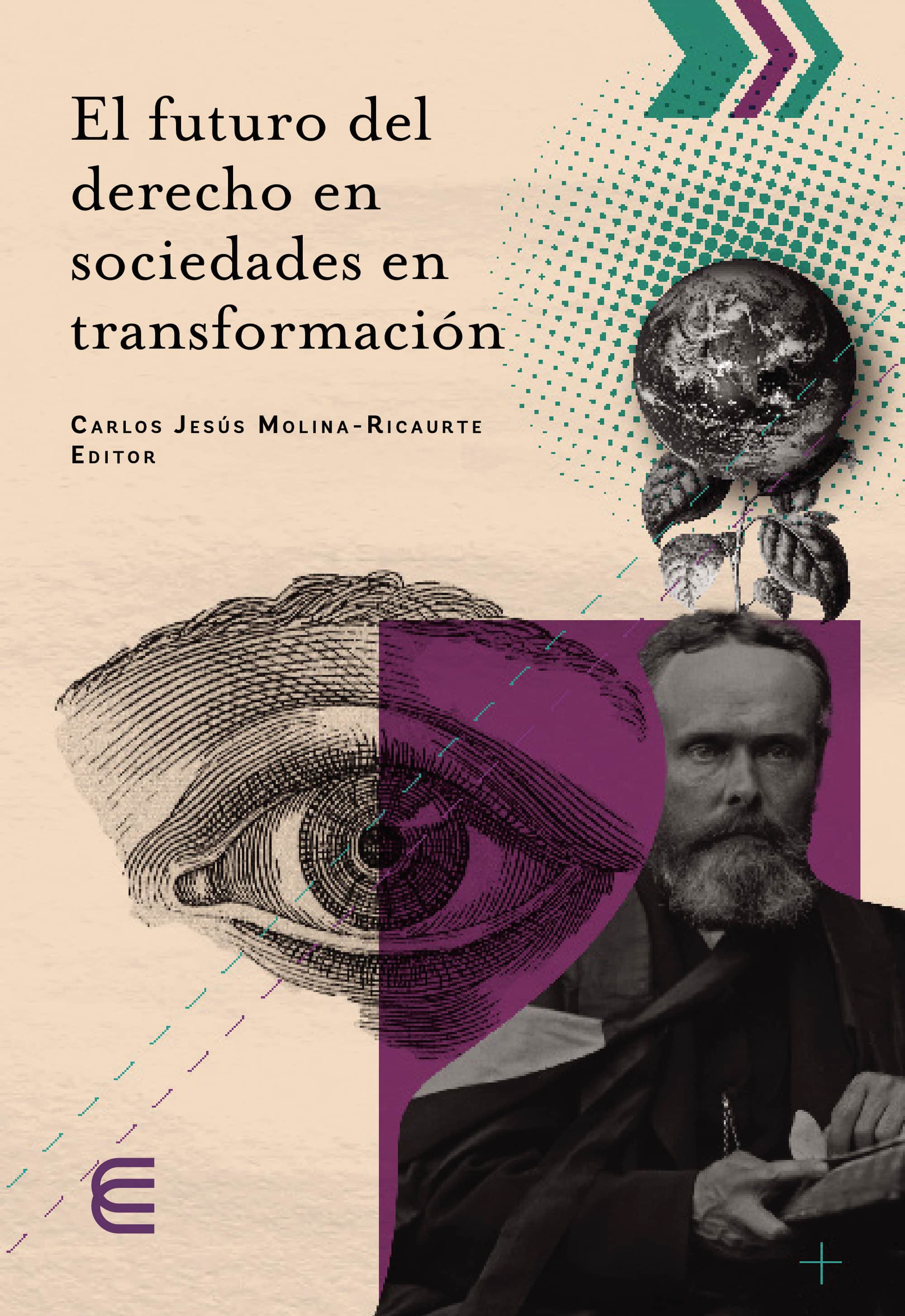 El futuro del derecho en sociedades en transformación