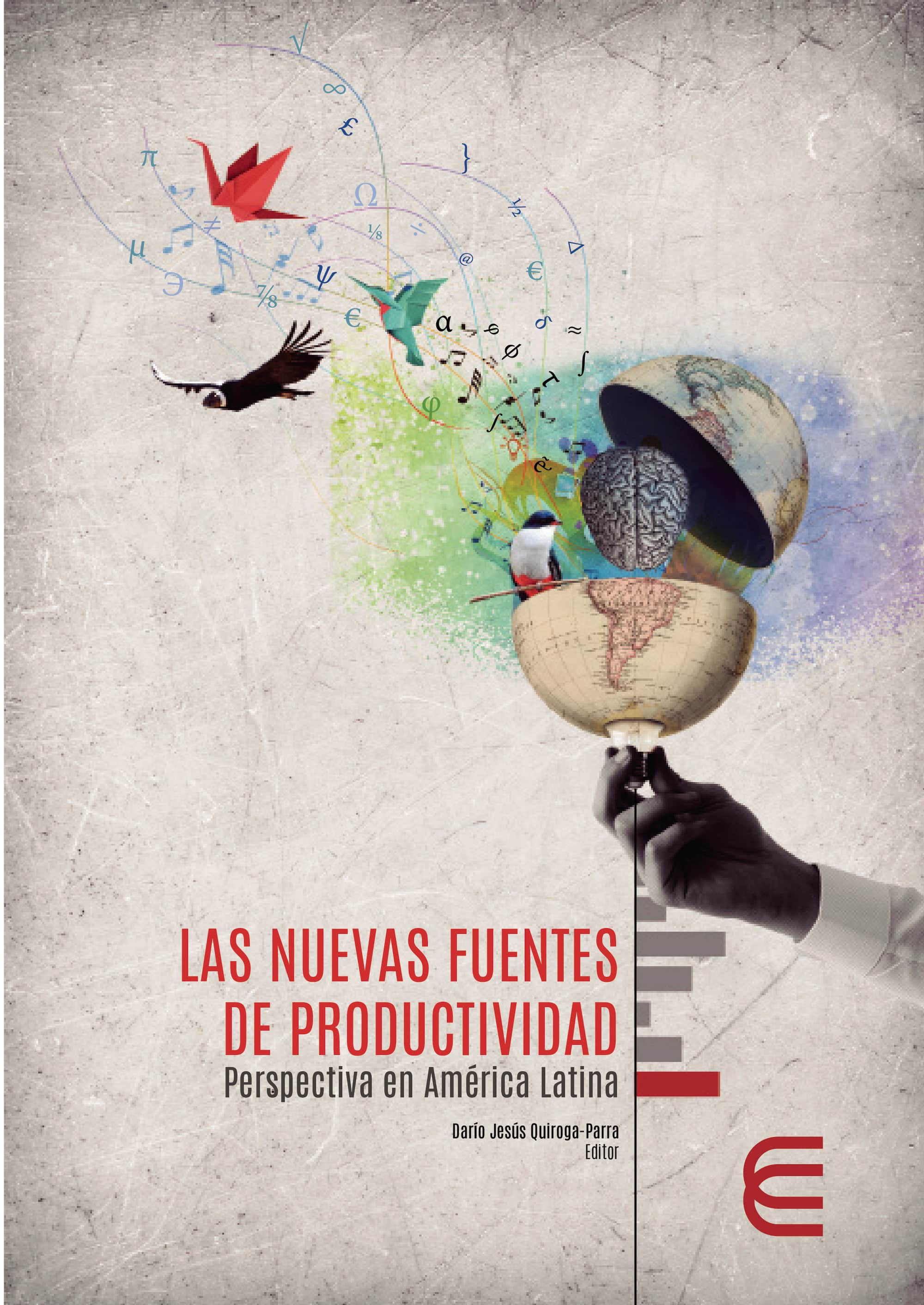 Las nuevas fuentes de productividad: perspectiva en América Latina
