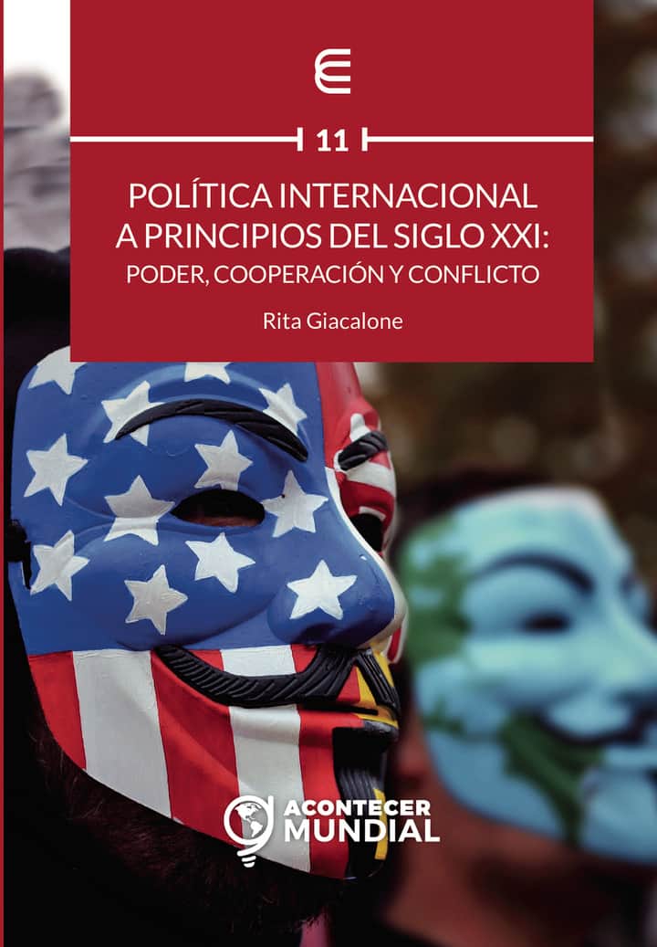 Política internacional a principios del siglo XXI: poder, cooperación y conflicto