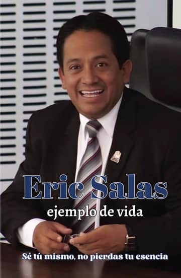 Eric Salas, ejemplo de vida
