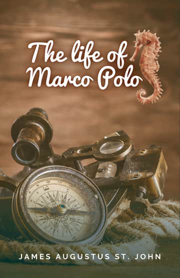 The Life of Marco Polo