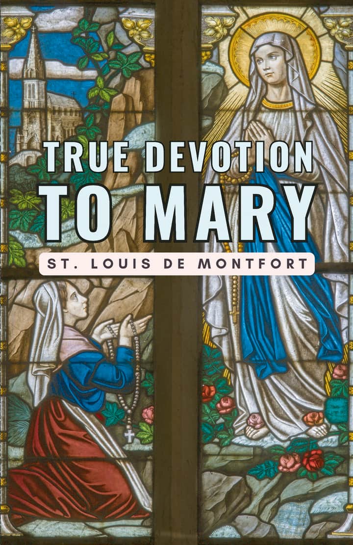 True Devotion to Mary