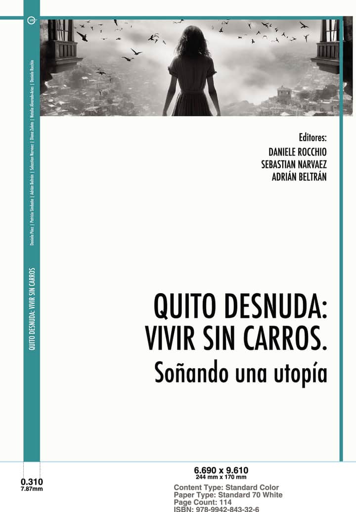 Quito desnuda: vivir sin carros