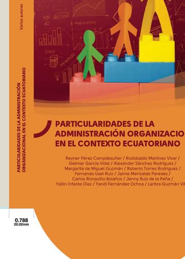 Particularidades de la administración organizacional en el contexto ecuatoriano