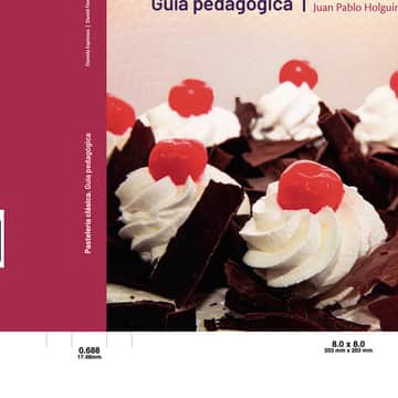 Pastelería clásica. Guía Pedagógica.