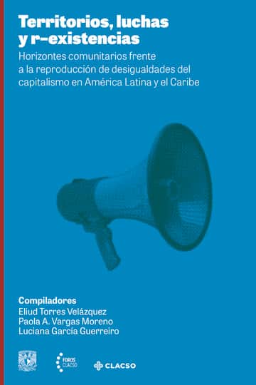 Territorios, luchas y r-existencias