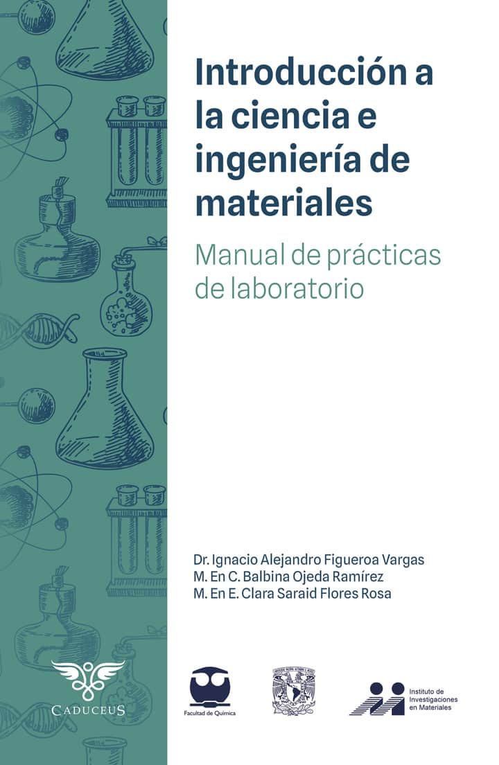 Introducción a la Ciencia e Ingeniería de Materiales: Manual de prácticas de laboratorio