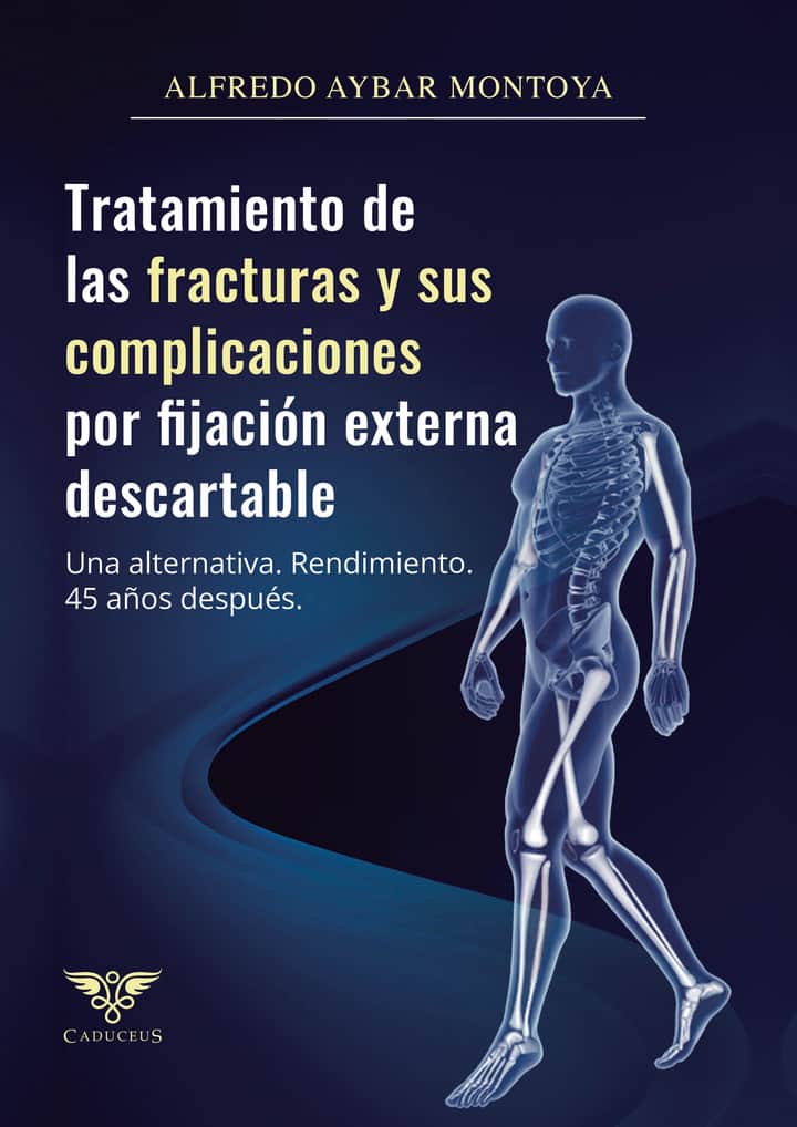 Tratamiento de las fracturas y sus complicaciones por fijación externa descartable