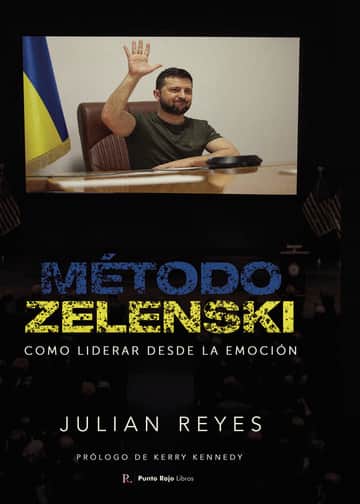 Método Zelenski. Como liderar desde la emoción.