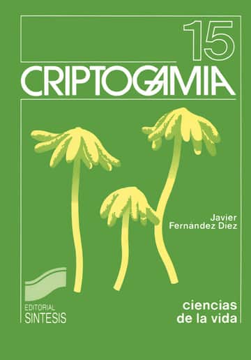 CRIPTOGAMIA: PLANTAS INFERIORES
