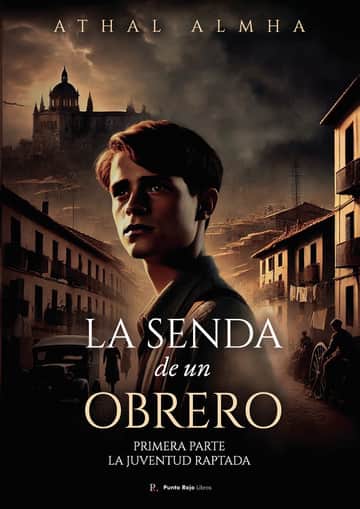 La senda de un obrero