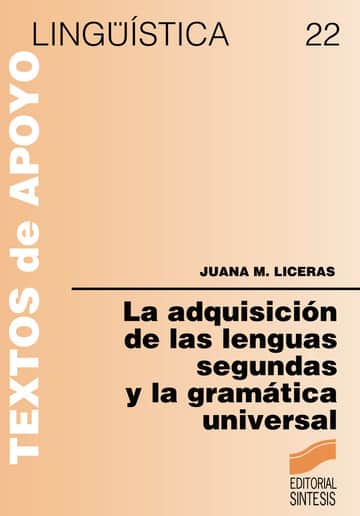La adquisición de las lenguas segundas y la gramática universal