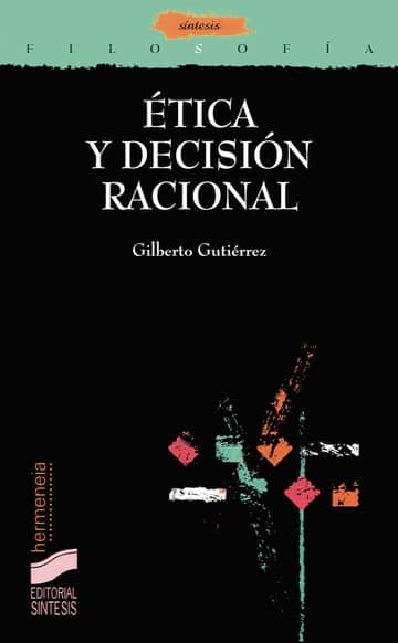 Ética y decisión racional