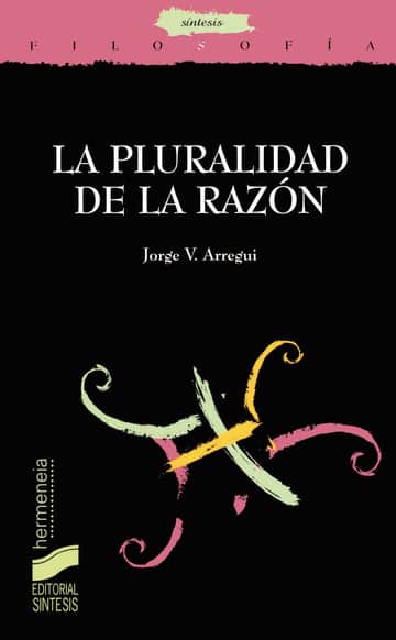 La pluralidad de la razón