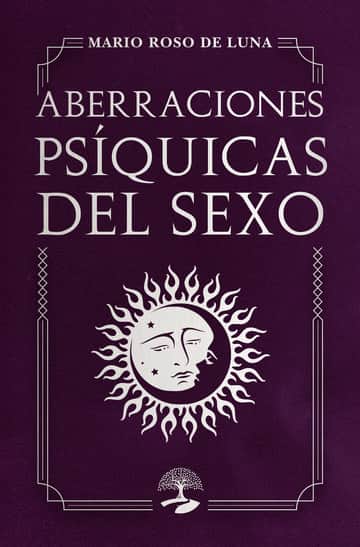 Aberraciones psíquicas del sexo