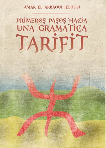 Primeros pasos hacia una gramática Tarifit