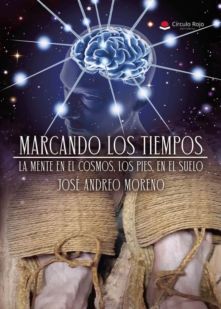 Marcando los tiempos. La mente en el cosmos, los pies, en el suelo.