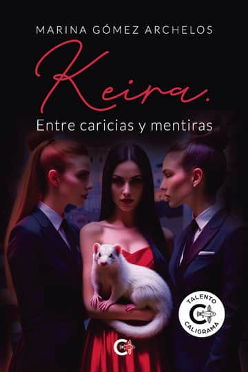 Keira. Entre caricias y mentiras