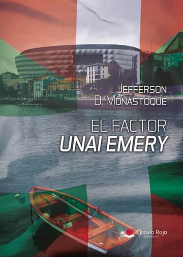 El Factor Unai Emery