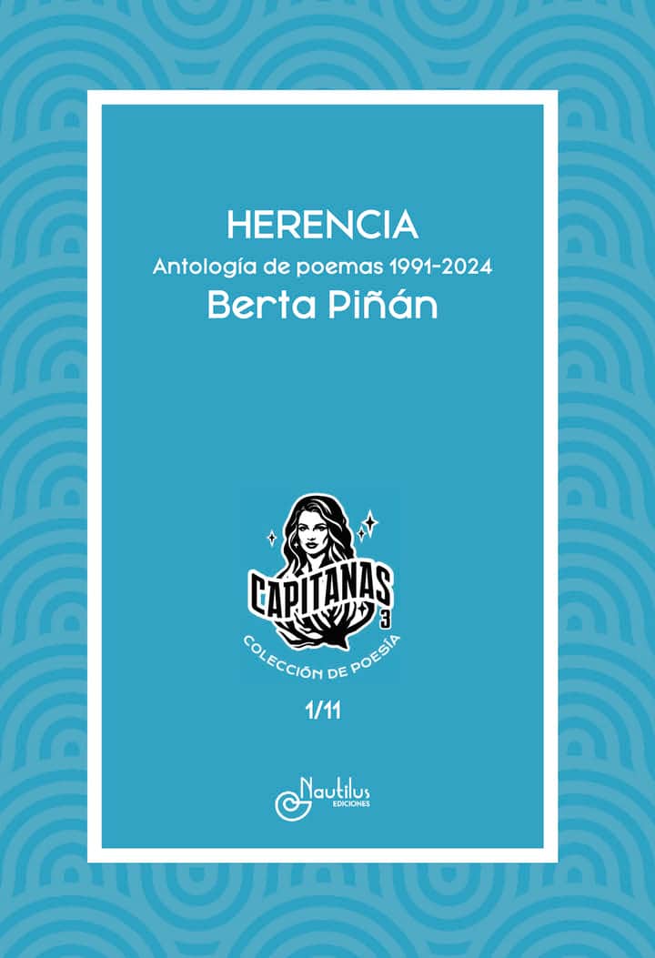 HERENCIA. Antología de poemas 1991-2024: Colección Capitanas