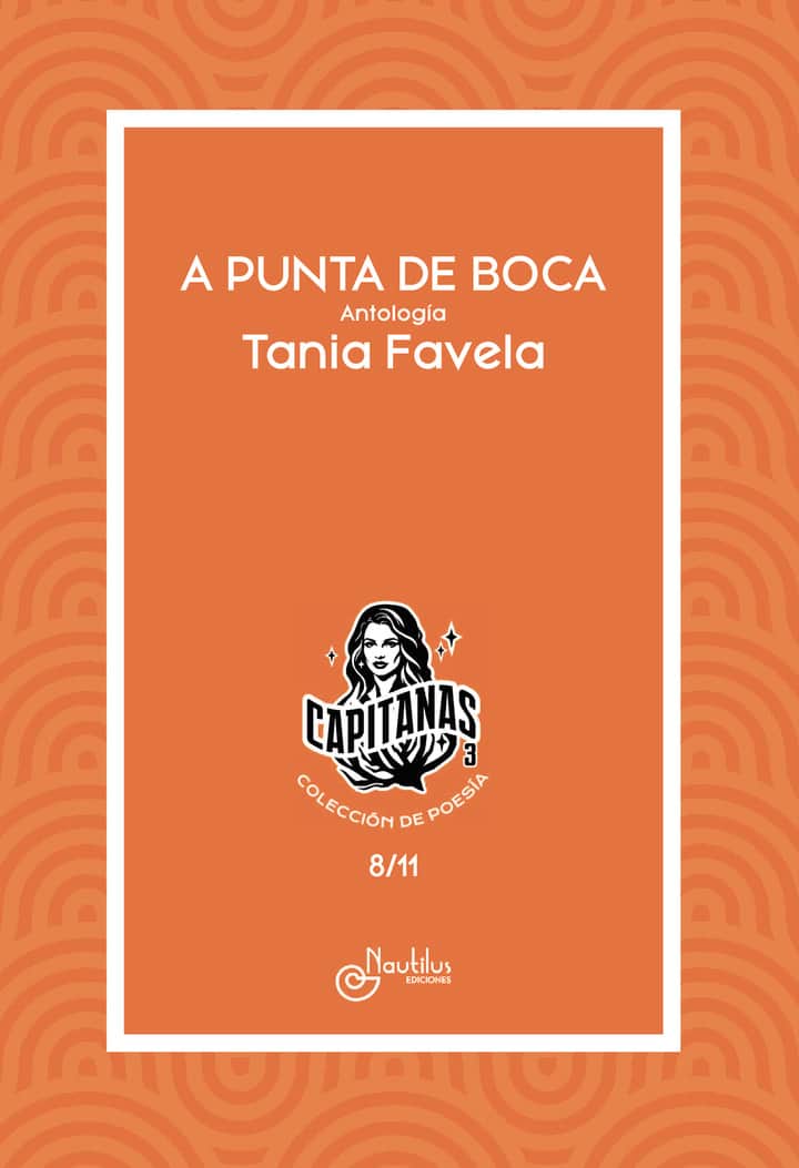 A PUNTA DE BOCA: Colección Capitanas