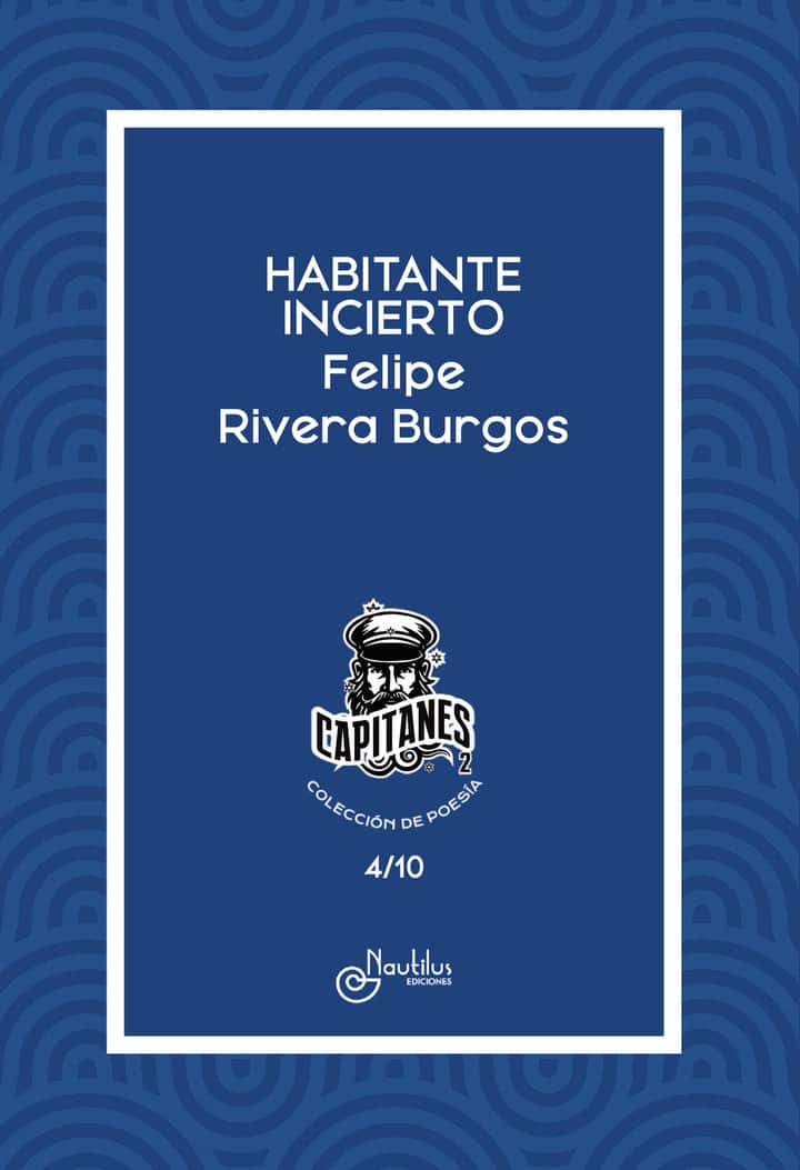 HABITANTE INCIERTO: Colección Capitanes