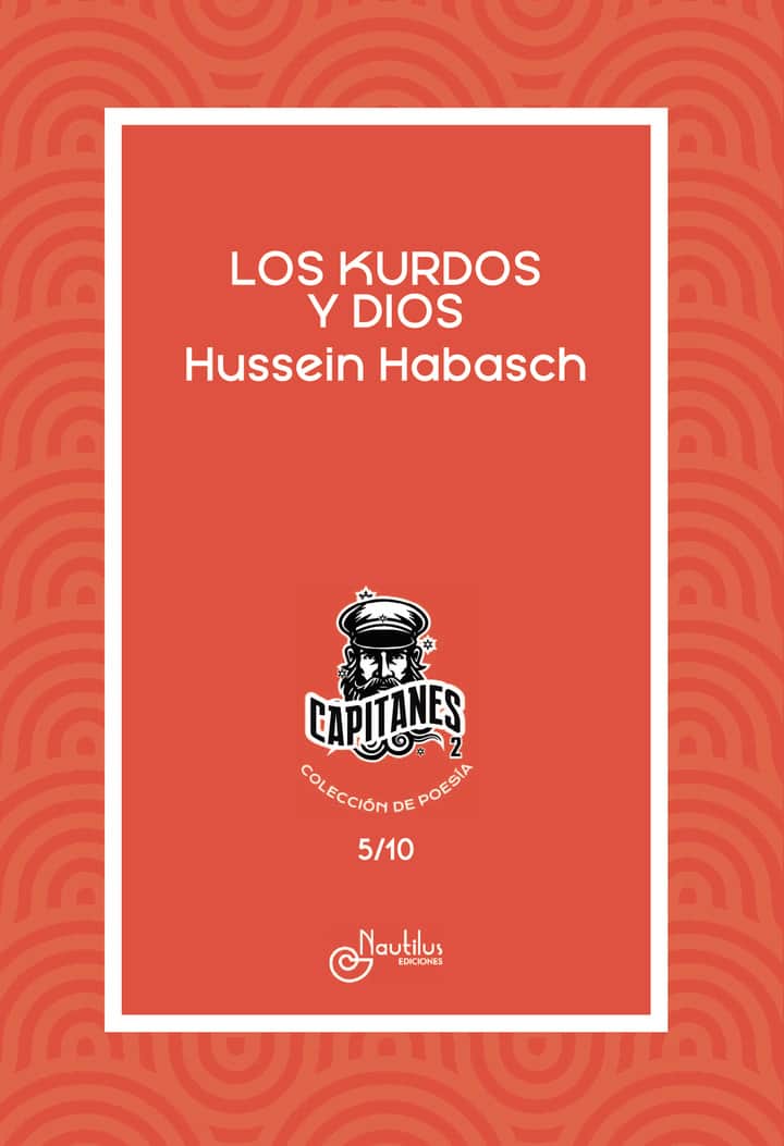 LOS KURDOS Y DIOS: Colección Capitanes