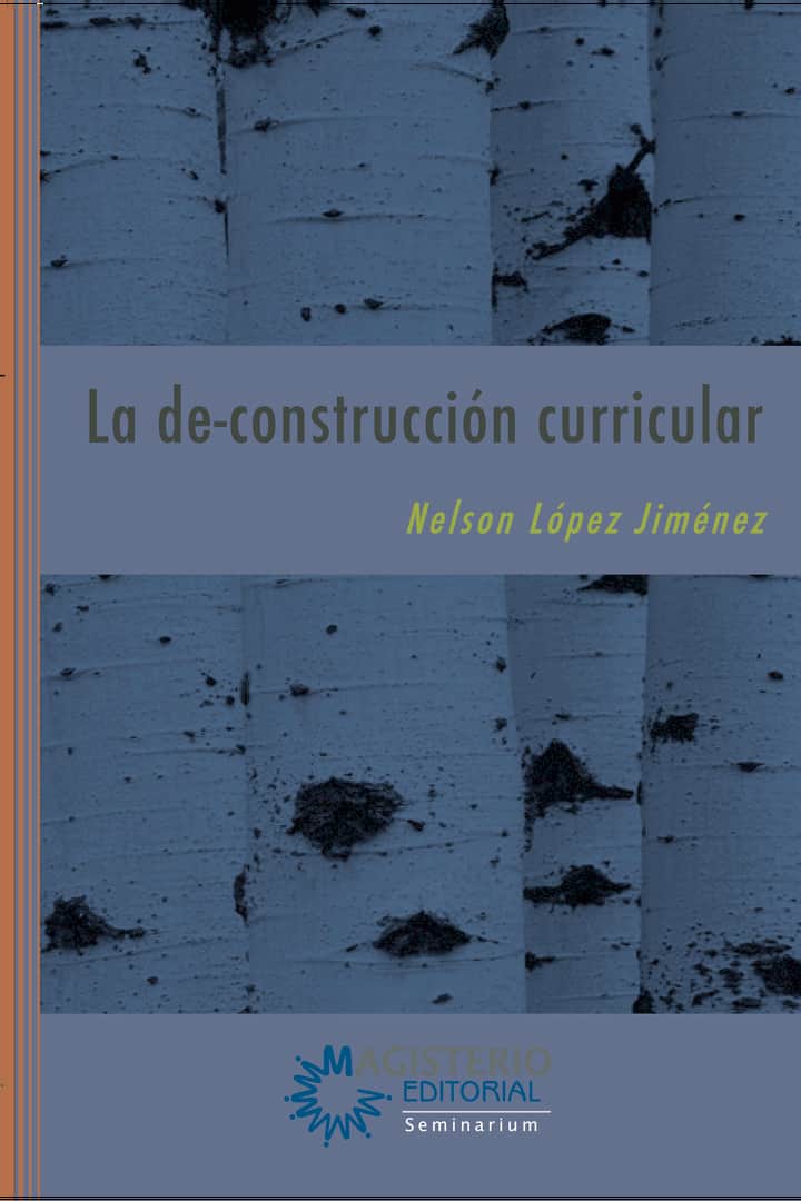 La de-construcción curricular
