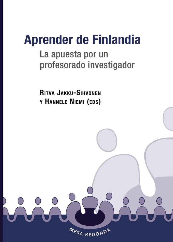 Aprender de Finlandia: La apuesta por un profesorado investigador