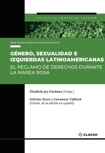Género, sexualidad e izquierdas latinoamericanas