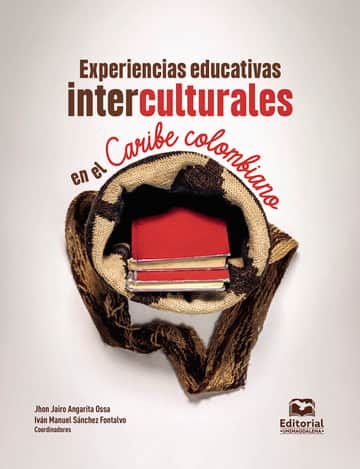 Experiencias educativas interculturales en el Caribe colombiano