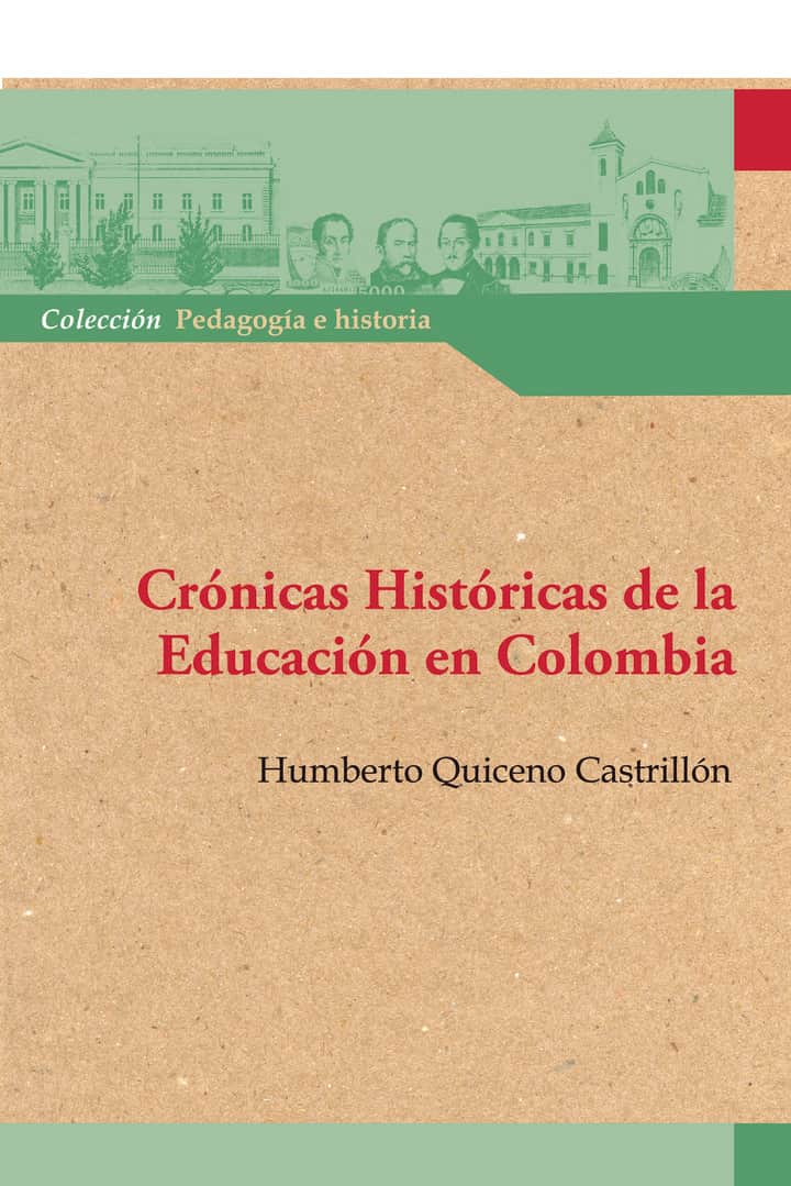 Crónicas históricas de la educación en Colombia