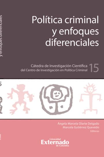 Política criminal y enfoques diferenciales