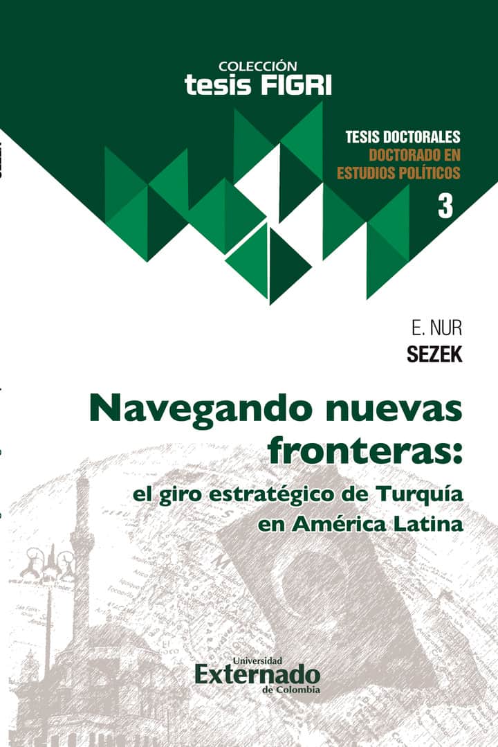 Navegando nuevas fronteras: el giro estratégico de Turquía en América Latina