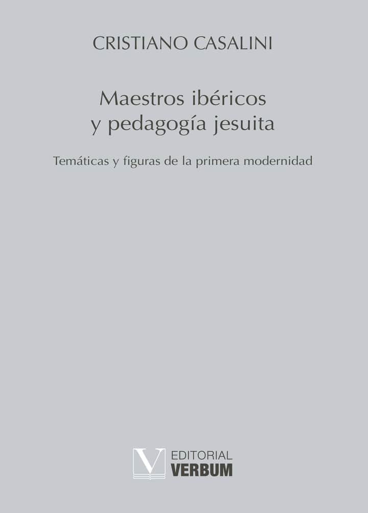 Maestros ibéricos y pedagogía jesuita