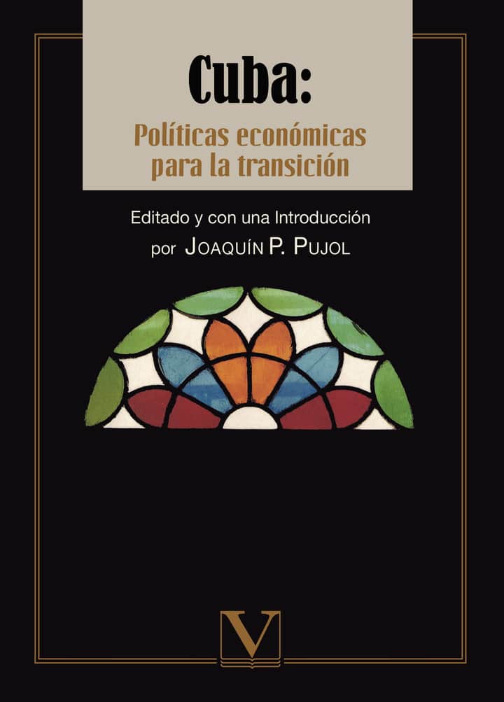 Cuba: Políticas económicas para la transición
