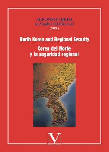 North Korea and Regional Security | Corea del Nortey la seguridad regional