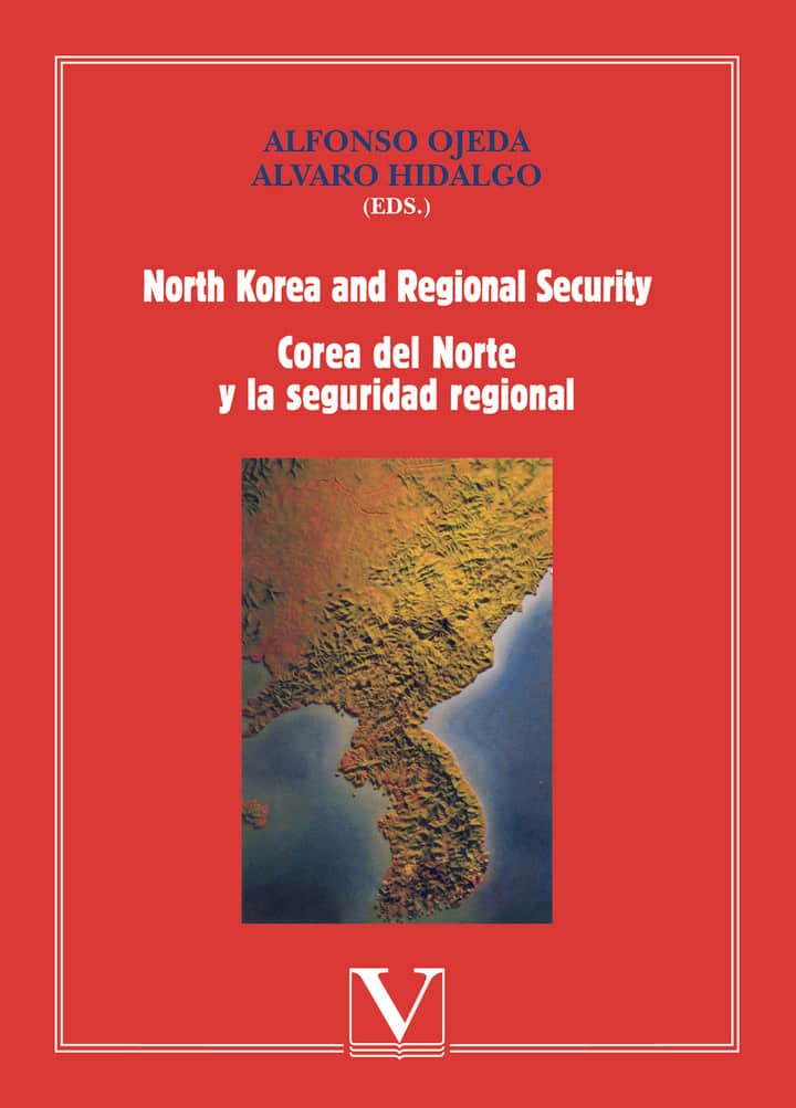 North Korea and Regional Security | Corea del Nortey la seguridad regional