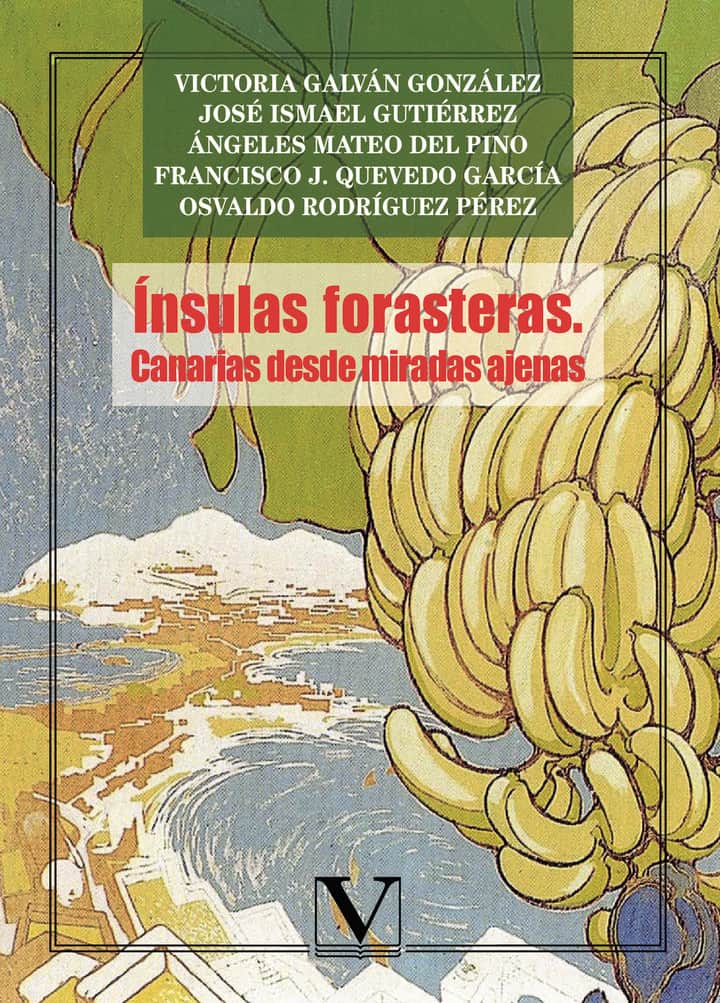 Ínsulas forasteras: canarias desde miradas ajenas