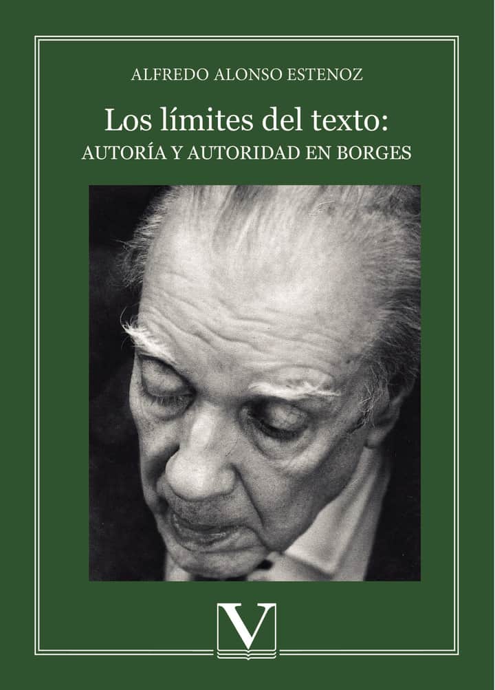 Los límites del texto: autoría y autoridad en Borges