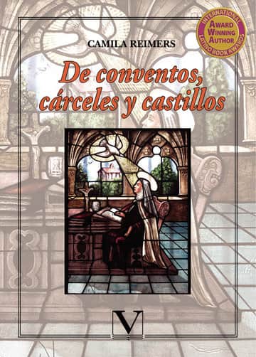 De conventos, cárceles y castillos